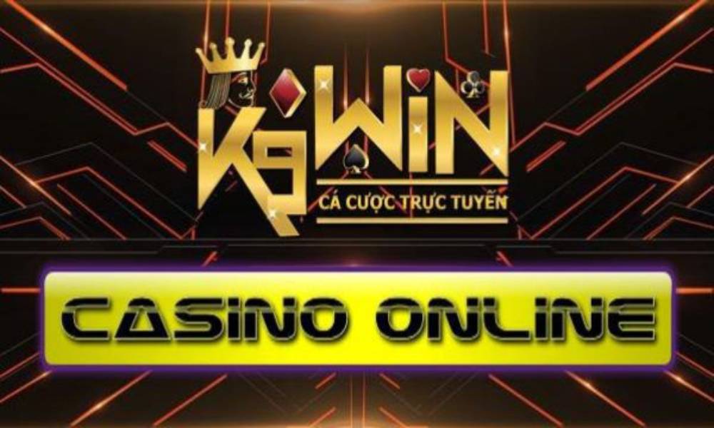 K9VN link vào trang cá cược K9win hàng đầu châu Á